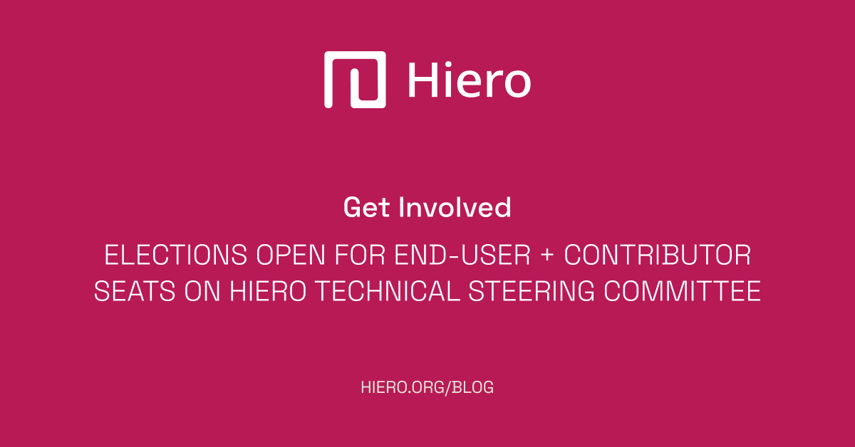 📢 Get Involved: Elections Open for End-User and Contributor Seats on the Hiero Technical Steering Committee